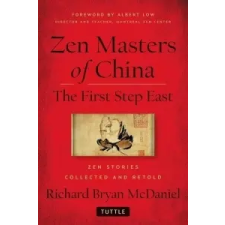  Zen Masters Of China – Richard Bryan Mcdaniel,Albert Low idegen nyelvű könyv