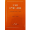 ZENEMŰKIADÓ VÁLLALAT Híres operaáriák - szoprán hangra, zongorakísérettel