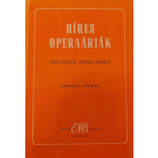ZENEMŰKIADÓ VÁLLALAT Híres operaáriák - szoprán hangra, zongorakísérettel antikvárium - használt könyv
