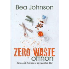  Zero Waste otthon életmód, egészség