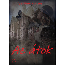 Zoltan Szeman (magánkiadás) Az átok 2. regény