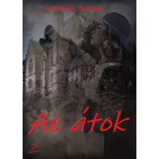 Zoltan Szeman (magánkiadás) Az átok 2. egyéb e-könyv