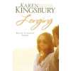 Zondervan Longing | Karen Kingsbury