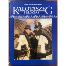 Zrínyi Katonai Kiadó Kalotaszeg: Felszeg - Váradi Pál-Borbély Anikó (SÉRÜLT) antikvárium - használt könyv