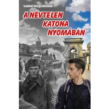 Zrínyi Kiadó A névtelen katona nyomában regény