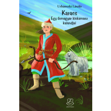 Zrínyi Kiadó Karacs - Egy ősmagyar kiskamasz kalandjai regény