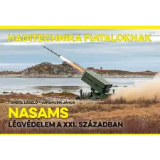 Zrínyi Kiadó NASAMS - Légvédelem a XXI. században - Haditechnika Fiataloknak sorozat gyermek- és ifjúsági könyv