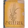  Zsellérek - védőborítós ANTIKVÁR — ritka védőborítós példány - 4-ik kiadás