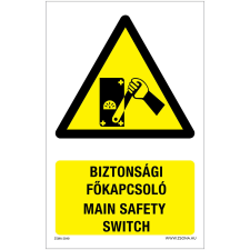 Zsona Biztonsági főkapcsoló Műanyag tábla 250x160 mm információs címke