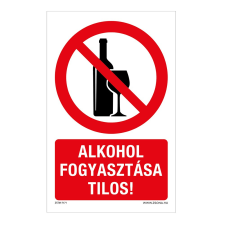ZSONA DEKOR Alkohol fogyasztása tilos! Alumínium tábla 160x250 mm információs címke
