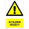 ZSONA DEKOR Általános veszély! Műanyag tábla 160x250 mm