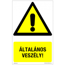 ZSONA DEKOR Általános veszély! Műanyag tábla 160x250 mm információs címke