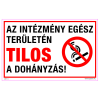 ZSONA DEKOR Az intézmény egész területén tilos a dohányzás! Műanyag tábla 320x500 mm