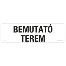 ZSONA DEKOR Bemutató terem Öntapadós matrica 250x80 mm információs címke