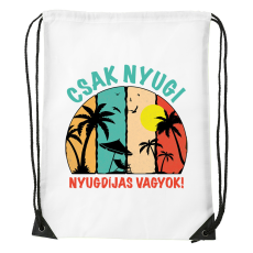 ZSONA DEKOR Csak nyugi, nyugdíjas vagyok - Sport táska fehér