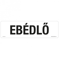 ZSONA DEKOR Ebédlő Műanyag tábla 250x80 mm információs címke
