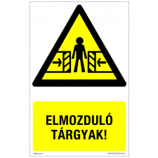 ZSONA DEKOR Elmozduló tárgyak! Műanyag tábla 160x100 mm információs címke