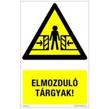 ZSONA DEKOR Elmozduló tárgyak! Öntapadós matrica 160x100 mm információs címke