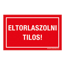 ZSONA DEKOR Eltorlaszolni tilos! Öntapadós matrica csomag 100x60 mm 5db/csomag információs címke