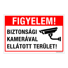 ZSONA DEKOR Figyelem! Biztonsági kamerával ellátott terület! Műanyag tábla 250x160 mm információs címke