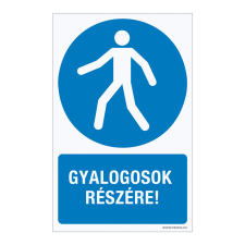ZSONA DEKOR Gyalogosok részére! Alumínium tábla 160x250 mm információs címke