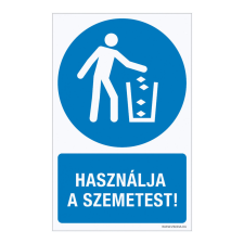 ZSONA DEKOR Használja a szemetest! Műanyag tábla 160x250 mm információs címke