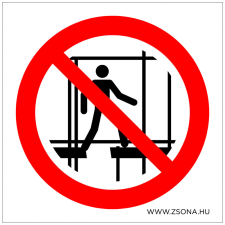 ZSONA DEKOR Hiányos állvány használata tilos! Műanyag tábla 100x100 mm információs címke