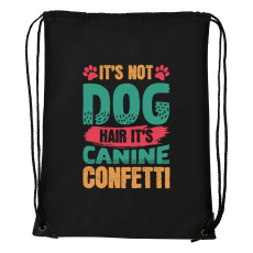ZSONA DEKOR It is not dog hair it is canine confetti - Sport táska fekete