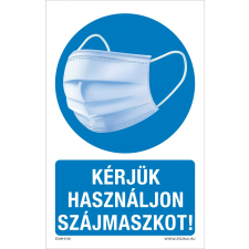 ZSONA DEKOR Kérjük használjon szájmaszkot! Alumínium tábla 160x250 mm információs címke