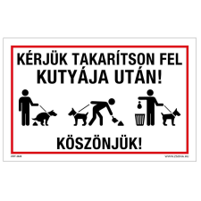 ZSONA DEKOR Kérjük takarítson fel kutyája után! Köszönjük! Öntapadós matrica 160x100 mm információs címke