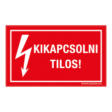 ZSONA DEKOR Kikapcsolni tilos! Öntapadós matrica csomag 100x60 mm 5db/csomag információs címke