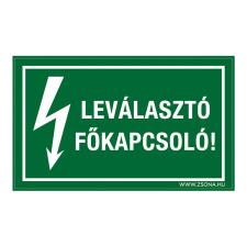 ZSONA DEKOR Leválasztó főkapcsoló! Műanyag tábla 320x500 mm információs címke