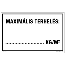 ZSONA DEKOR Maximális terhelés Műanyag tábla 160x100 mm információs címke