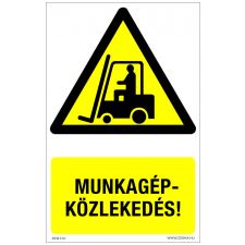 ZSONA DEKOR Munkagép-közlekedés! Alumínium tábla 100x160 mm információs címke