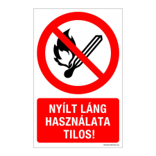 ZSONA DEKOR Nyílt láng használata tilos! Műanyag tábla 100x160 mm információs címke
