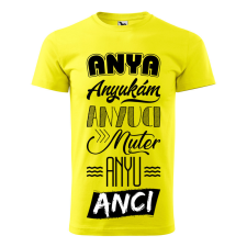 ZSONA DEKOR Póló Anya mintával - Sárga S méretben egyedi ajándék