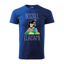 ZSONA DEKOR Póló Beszólt, elástam! mintával - Kék XXXL méretben egyedi ajándék
