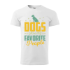 ZSONA DEKOR Póló Dogs are my favorite people mintával - Fehér XXL méretben