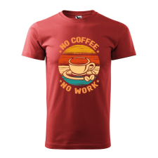 ZSONA DEKOR Póló No coffee no work mintával - Terrakotta XL méretben egyedi ajándék