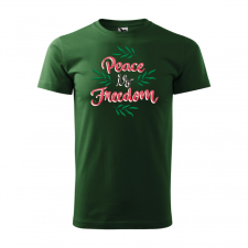 ZSONA DEKOR Póló Peace is freedom mintával - Zöld XL méretben egyedi ajándék