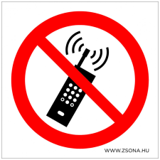 ZSONA DEKOR Rádiótelefon használata tilos! Műanyag tábla 150x150 mm információs címke