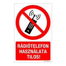 ZSONA DEKOR Rádiótelefon használata tilos! Öntapadós matrica 320x500 mm információs címke