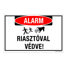 ZSONA DEKOR Riasztóval védve! Alumínium tábla 250x160 mm információs címke