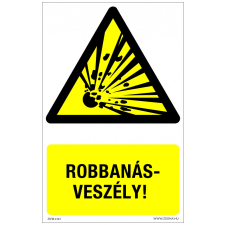 ZSONA DEKOR Robbanásveszély! Alumínium tábla 160x250 mm információs címke