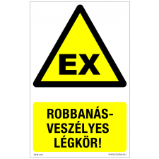 ZSONA DEKOR Robbanásveszélyes légkör! Öntapadós matrica 160x250 mm információs címke