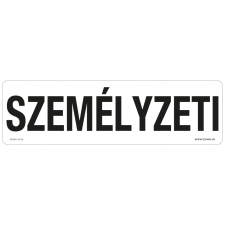 ZSONA DEKOR Személyzeti Műanyag tábla 250x80 mm információs címke