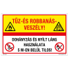 ZSONA DEKOR Tűz-és robbanásveszély! Dohányzás és nyílt láng használata 5 m-en belül tilos! Műanyag tábla 160x100