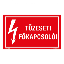 ZSONA DEKOR Tűzeseti főkapcsoló! Műanyag tábla 160x250 mm információs címke