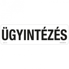 ZSONA DEKOR Ügyintézés Műanyag tábla 250x80 mm információs címke