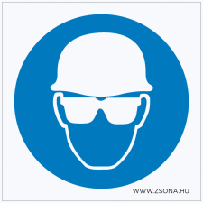 ZSONA DEKOR Védősisak és védőszemüveg használata kötelező! Műanyag tábla 200x200 mm információs címke
